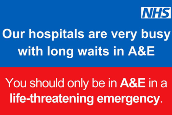 Only visit A&E with life-threatening emergency – health chiefs